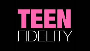 Teenfidelity